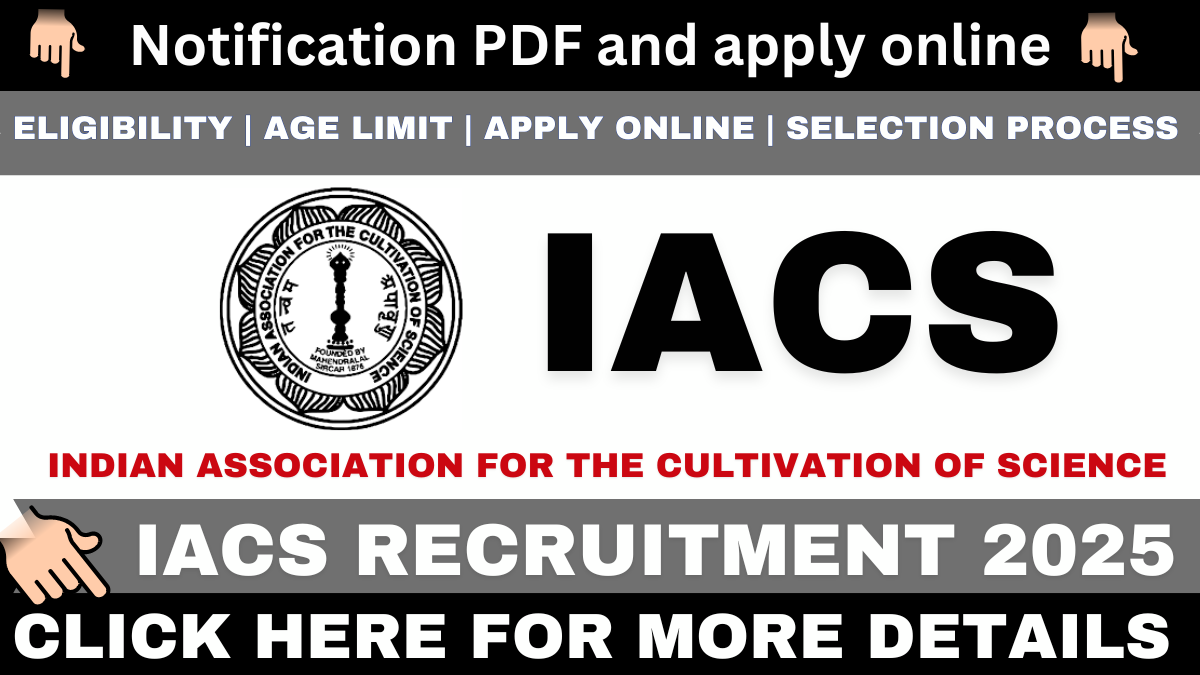 IACS Faculty Recruitment 2025