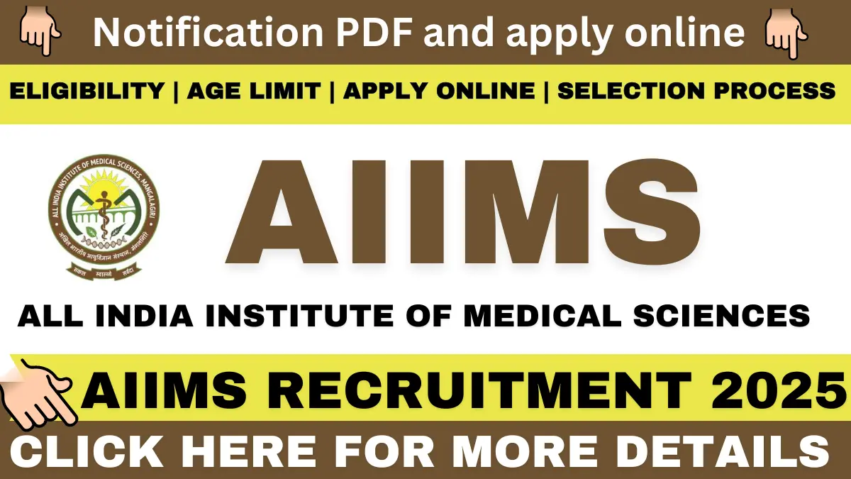 AIIMS Mangalagiri Recruitment 2025