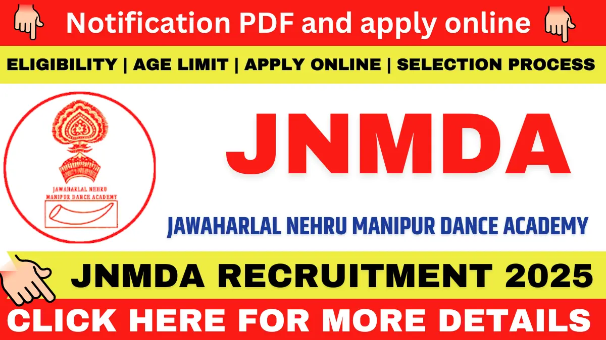 Jawaharlal Nehru Manipur Dance Academy Recruitment 2025
