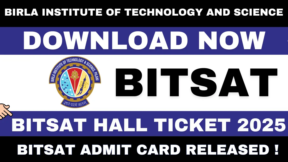 BITSAT Admit Card 2025