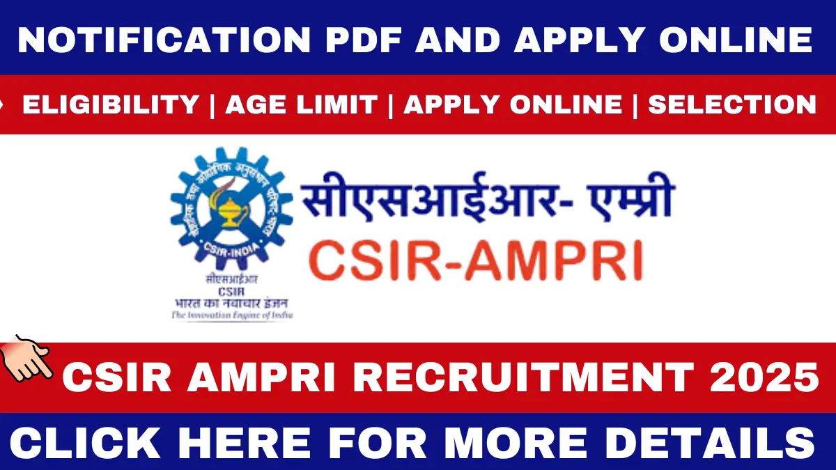 CSIR-AMPRI Recruitment