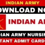 Indian Army Nursing Assistant Admit Card