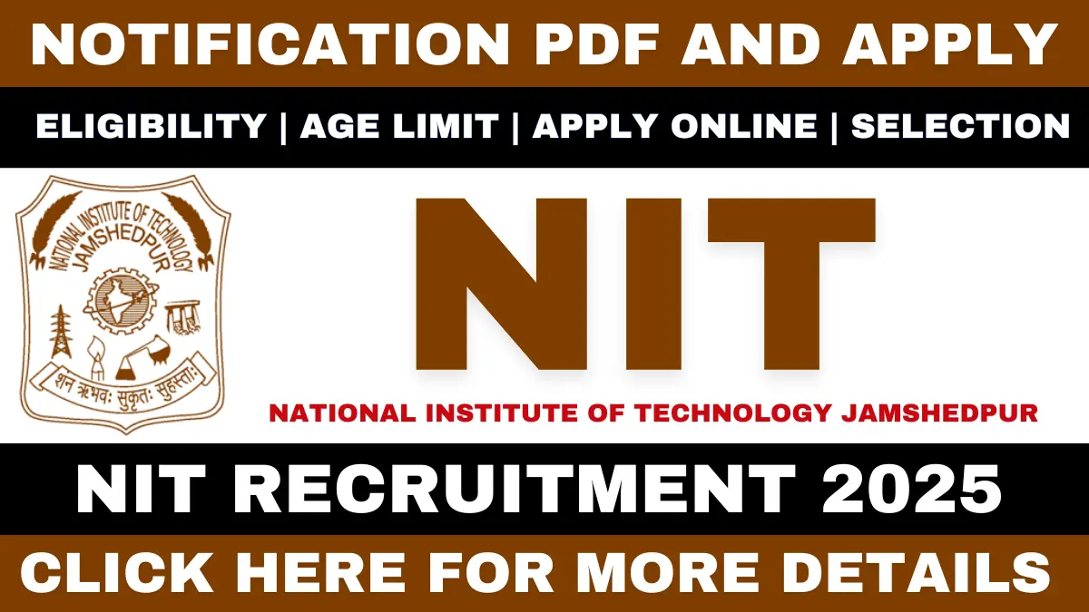 NIT Jamshedpur Non-Teaching Recruitment 2025