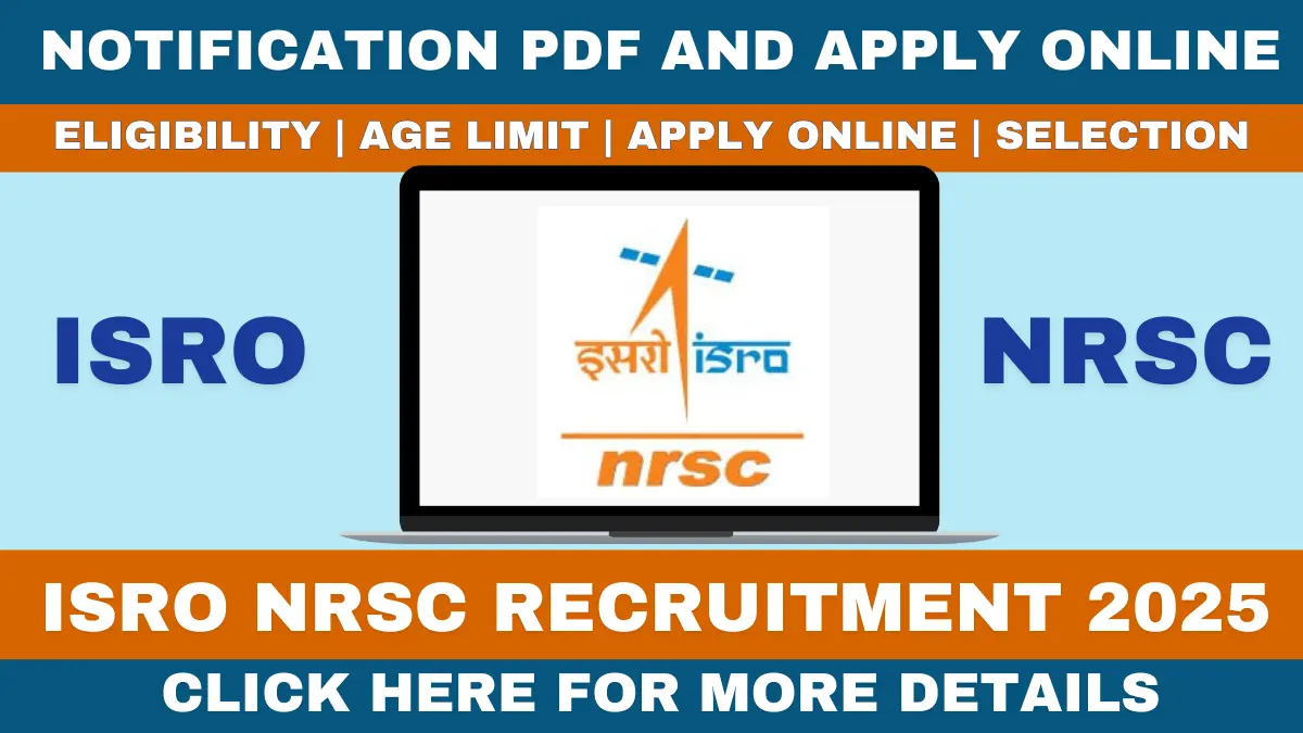 ISRO NRSC Recruitment 2025