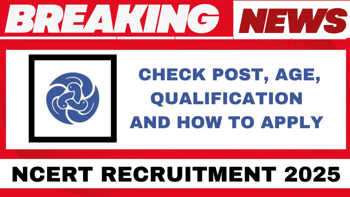 NCERT Recruitment 2025