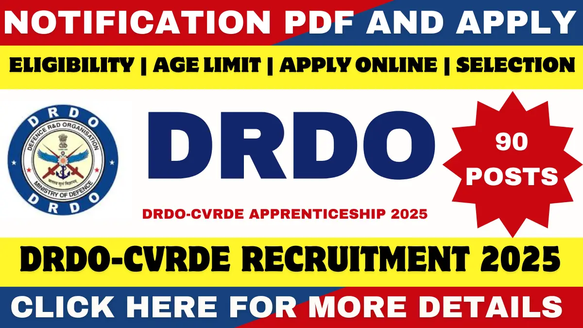 DRDO CVRDE Recruitment 2025