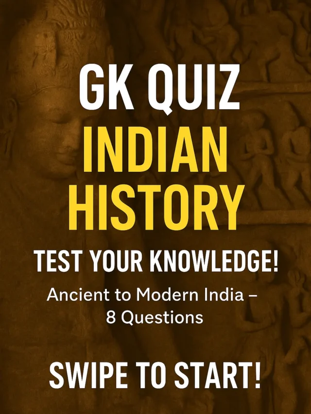 GK Quiz: Indian History | Test Your Knowledge! (Copy)