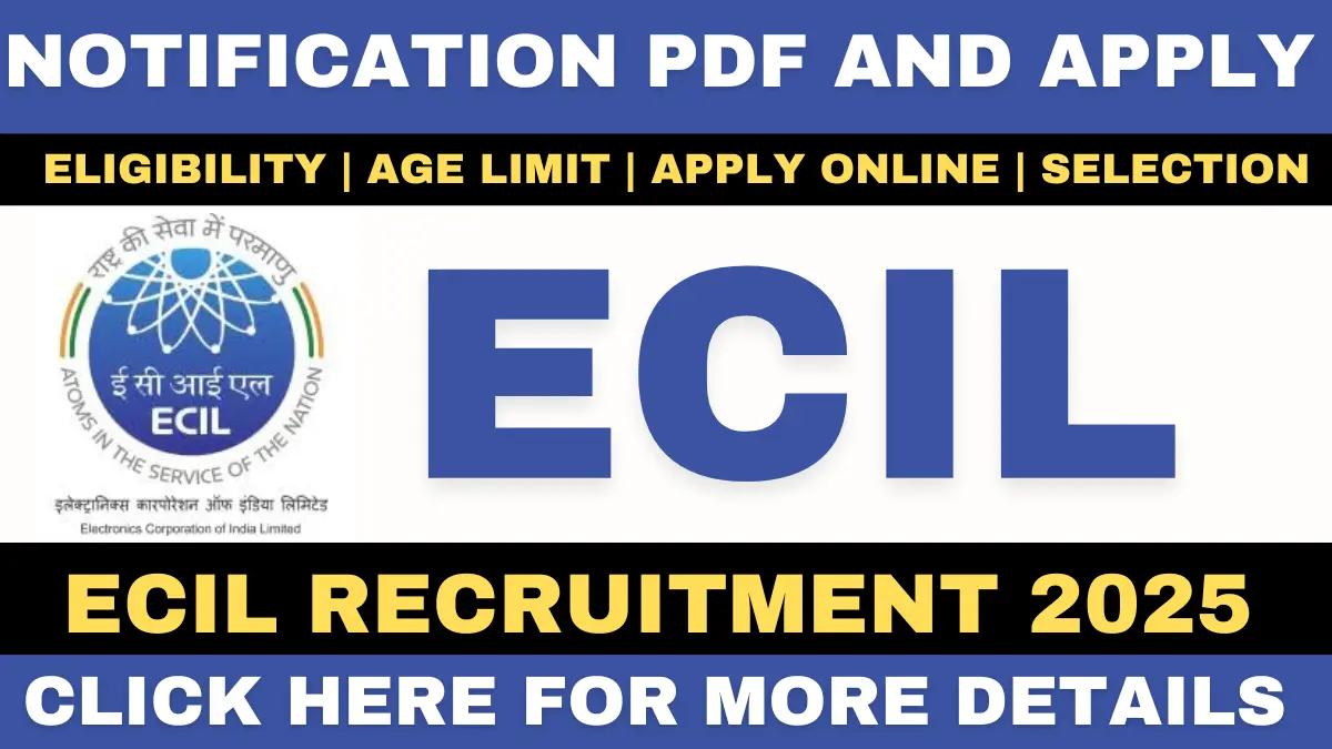 ECIL Recruitment 2025
