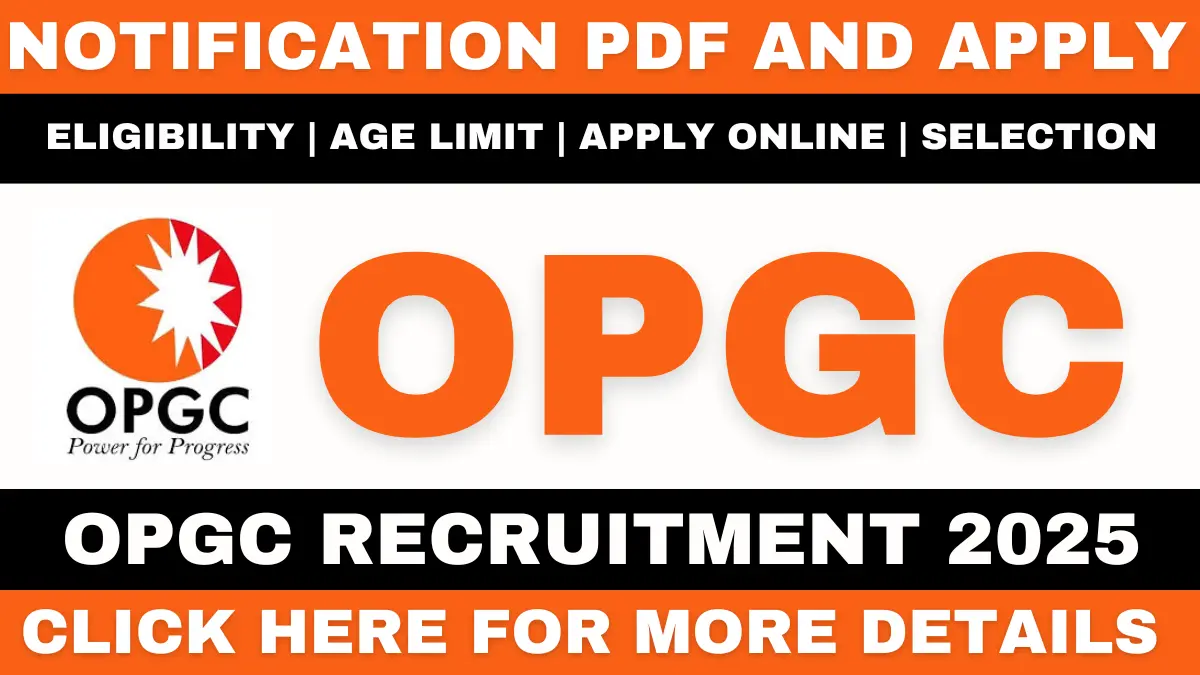 OPGC Recruitment 2025