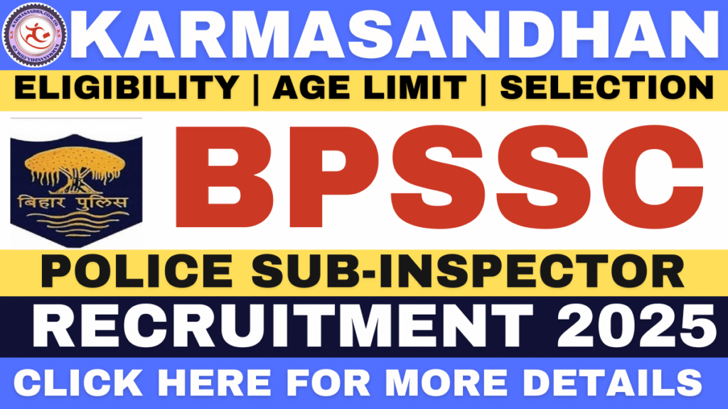 BPSSC Bihar Police SI Recruitment 2025: