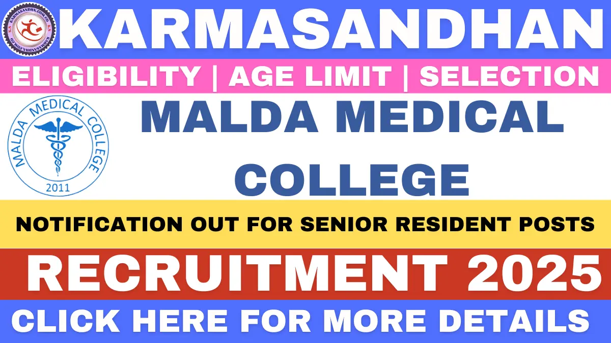 Malda Medical College Recruitment 2025