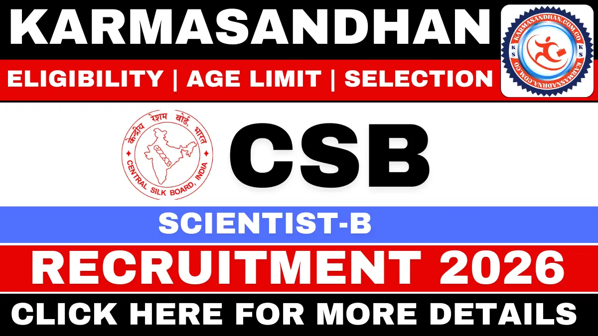 Central Silk Board Scientist-B Recruitment 2026